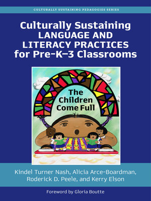 cover image of Culturally Sustaining Language and Literacy Practices for Pre-K-3 Classrooms